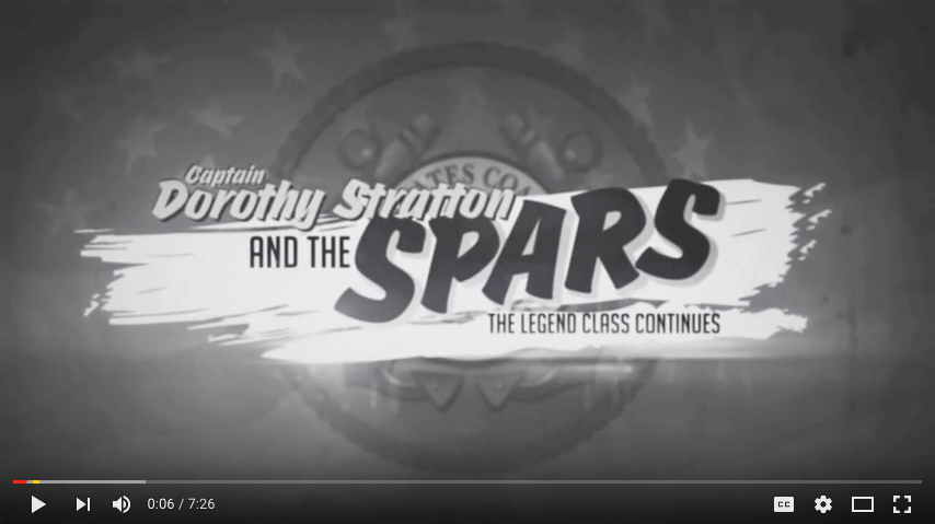 Dorothy Stratton and the SPARs, Film Presented at the Christening of the Cutter Stratton, Named after Capt. Dorothy C. Stratton. Commissioned by First Lady Michelle Obama.